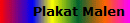 Plakat Malen